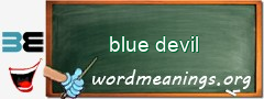 WordMeaning blackboard for blue devil